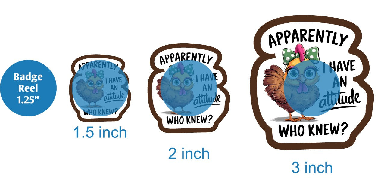 Apparently I Have An Attitude Who Knew Chick - DECAL AND ACRYLIC SHAPE #DA03638