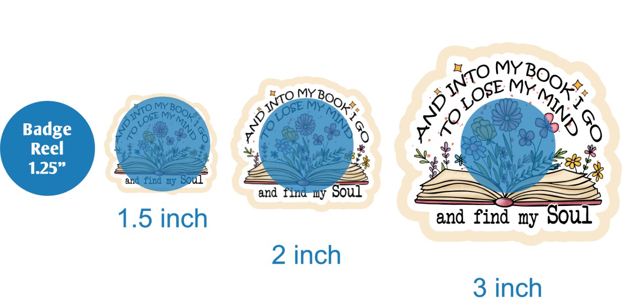 And Into My Book I Go To Lose My Mind - DECAL AND ACRYLIC SHAPE #DA02931