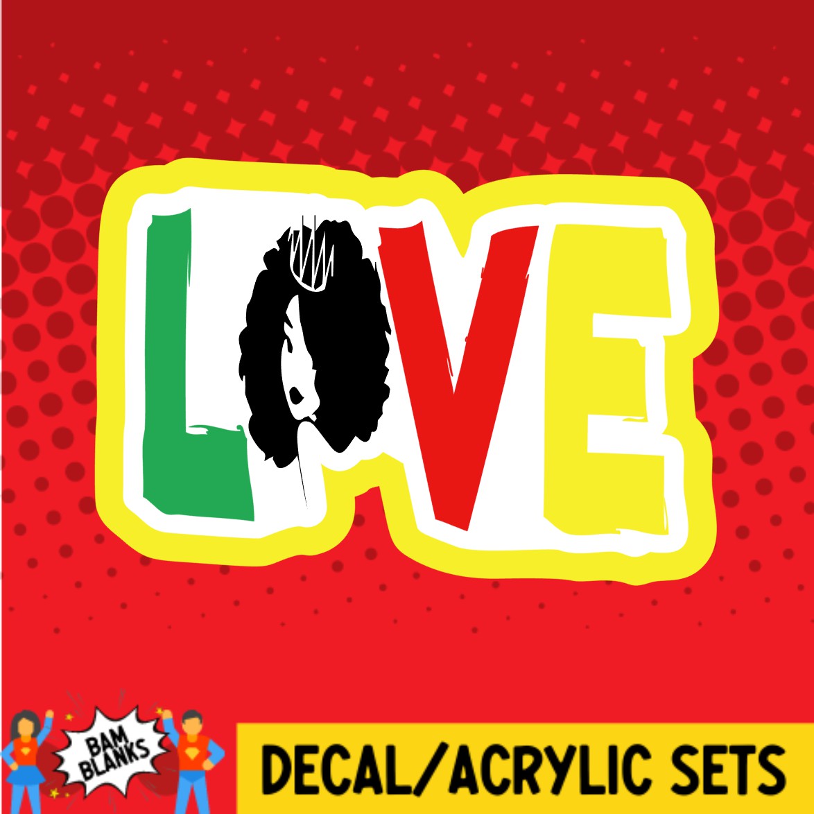 Black History Love - DECAL AND ACRYLIC SHAPE #DA03565