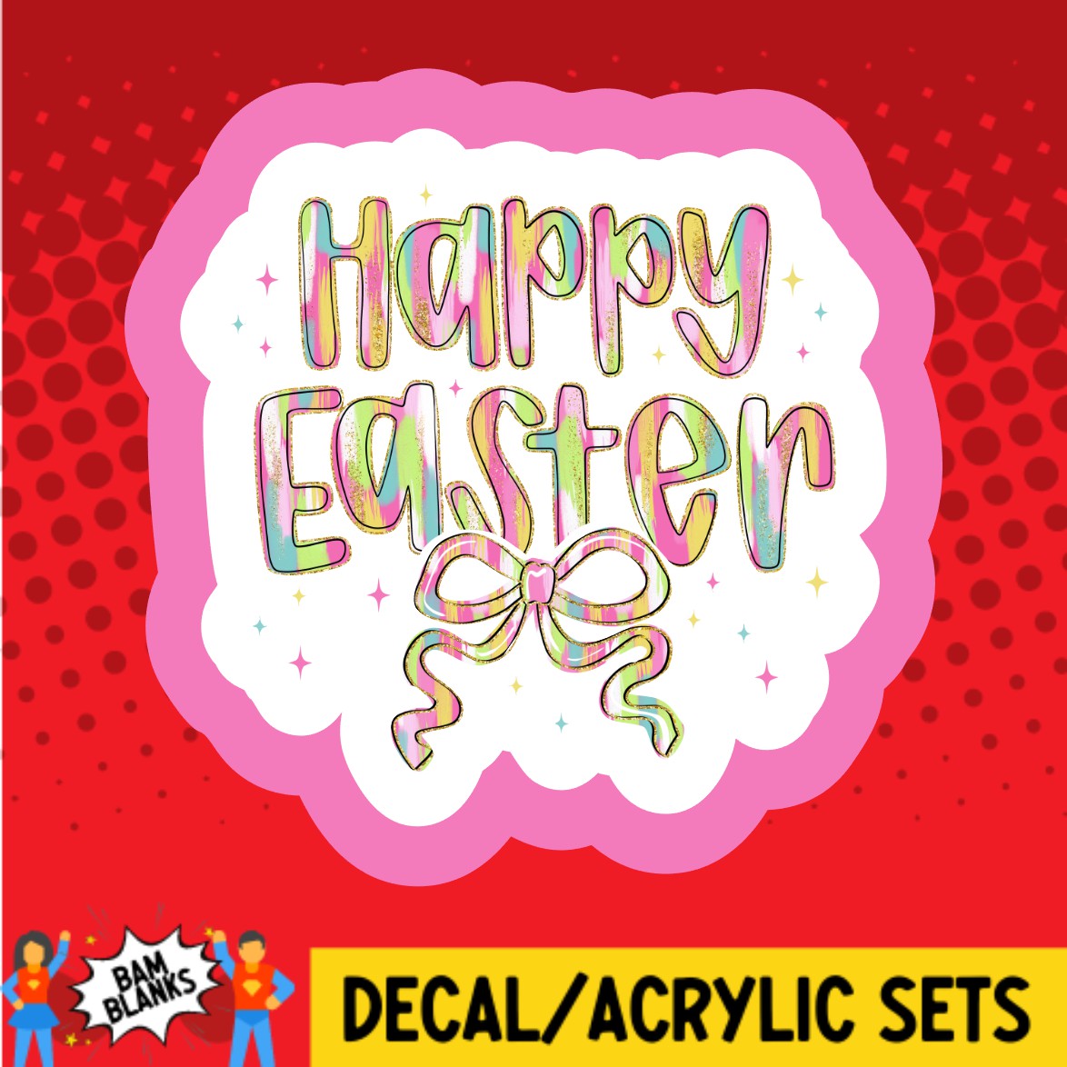 Brushstroke Bunny Happy Easter Bow - DECAL AND ACRYLIC SHAPE #DA03623