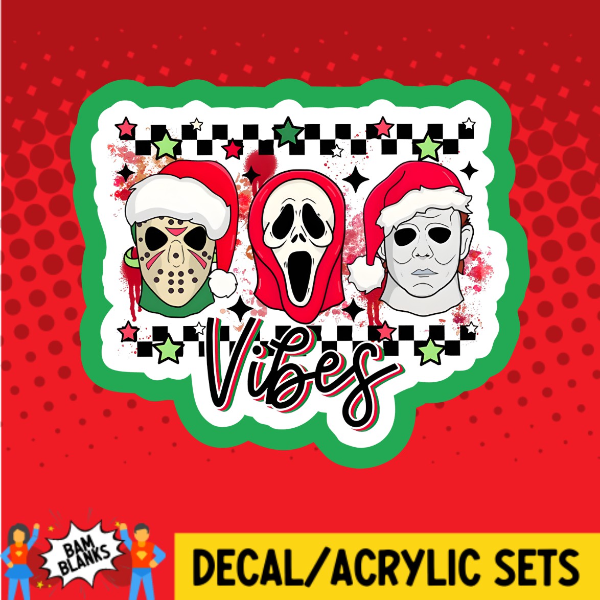 Christmas Horror Vibes - DECAL AND ACRYLIC SHAPE #DA03419