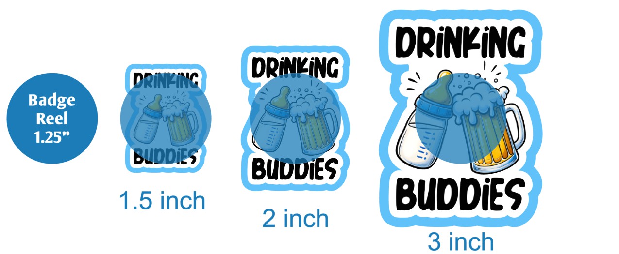 Drinking Buddies - DECAL AND ACRYLIC SHAPE #DA02808