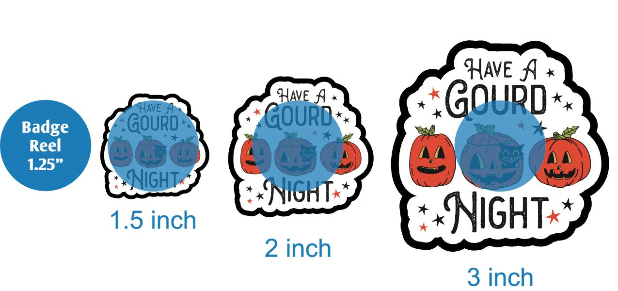 Have A Gourd Night - DECAL AND ACRYLIC SHAPE #DA02322