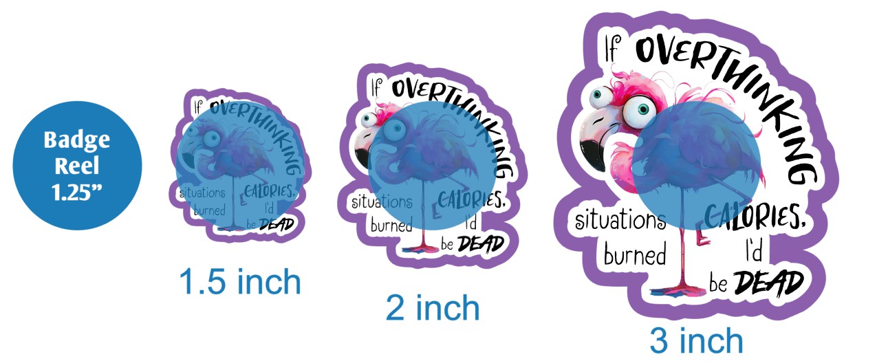 If Overthinking Situations Burned Calories Id Be Dead - DECAL AND ACRYLIC SHAPE #DA02914