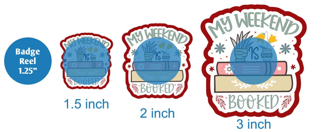 My Weekend Is Booked - DECAL AND ACRYLIC SHAPE #DA02667