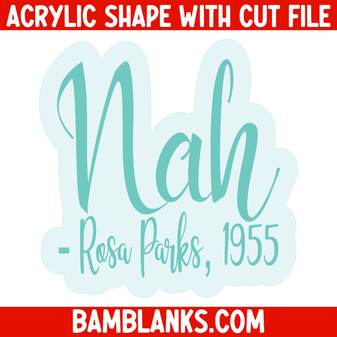 Nah - Acrylic Shape #1581