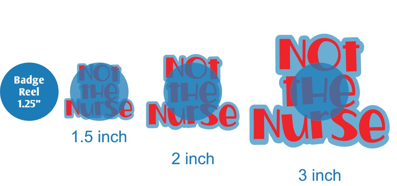 Not the Nurse - Acrylic Shape #1261