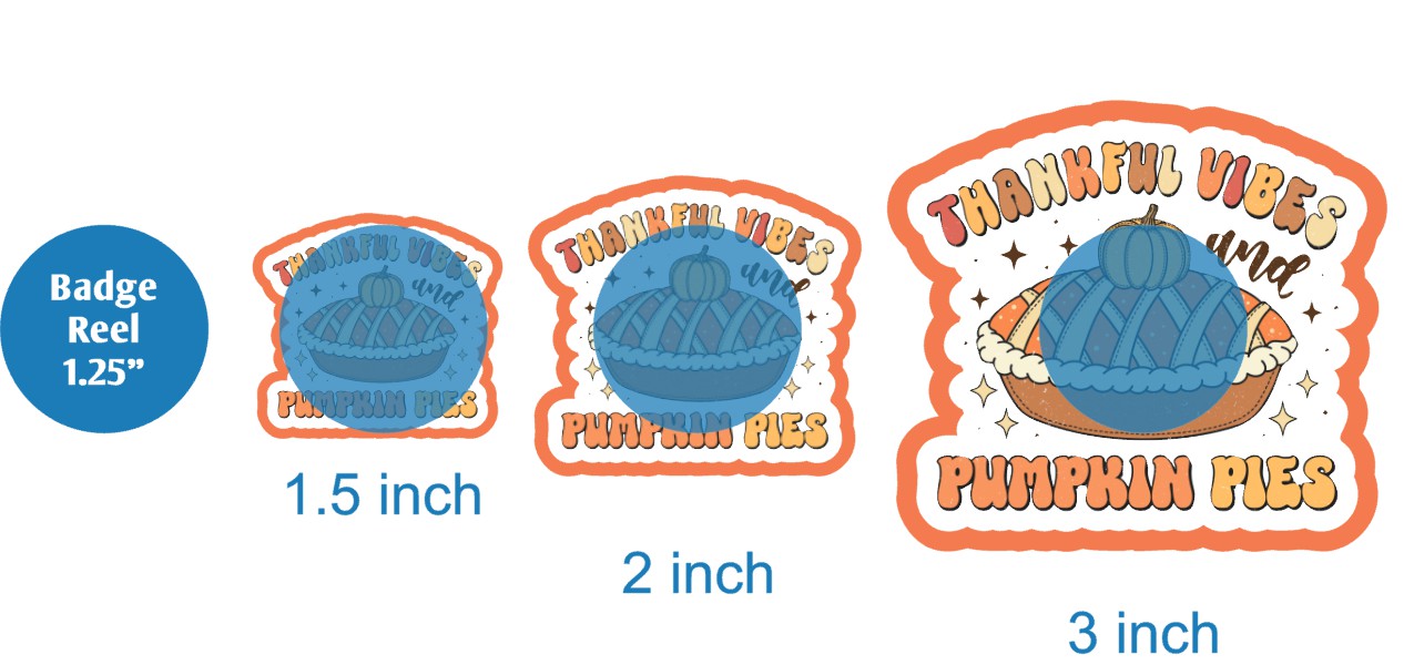 Thankful Vibes and Pumpkin Pies - DECAL AND ACRYLIC SHAPE #DA02746