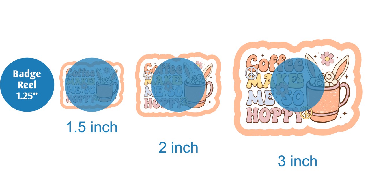 Coffee Makes Me So Hoppy - DECAL AND ACRYLIC SHAPE #DA03614