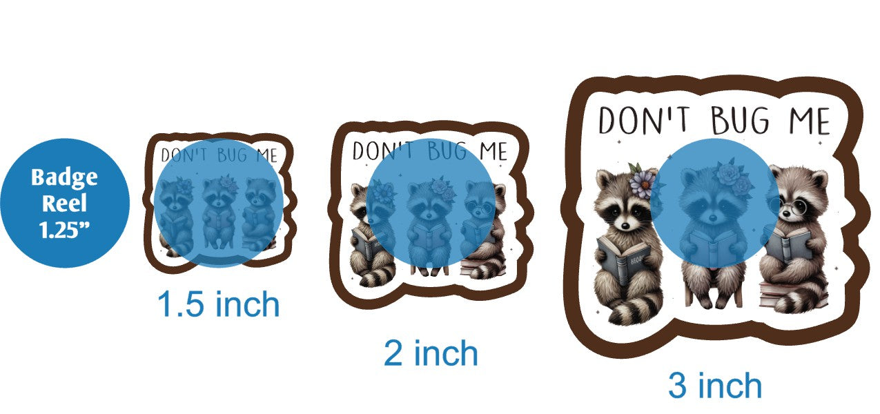 Dont Bug Me Reading Raccoons - DECAL AND ACRYLIC SHAPE #DA03655