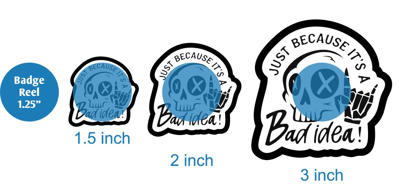 Just Because Its A Bad Idea Skull 2 - DECAL AND ACRYLIC SHAPE #DA03677