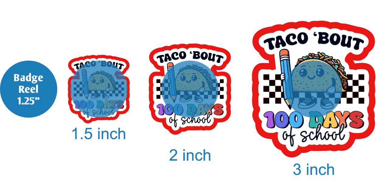 Taco Bout 100 Days of School - DECAL AND ACRYLIC SHAPE #DA03586