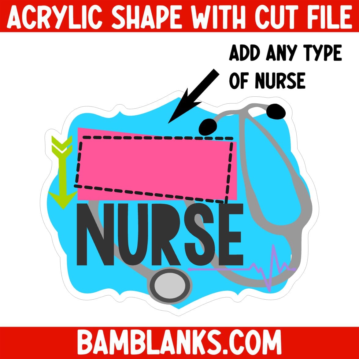 Any Nurse - Acrylic Shape #572