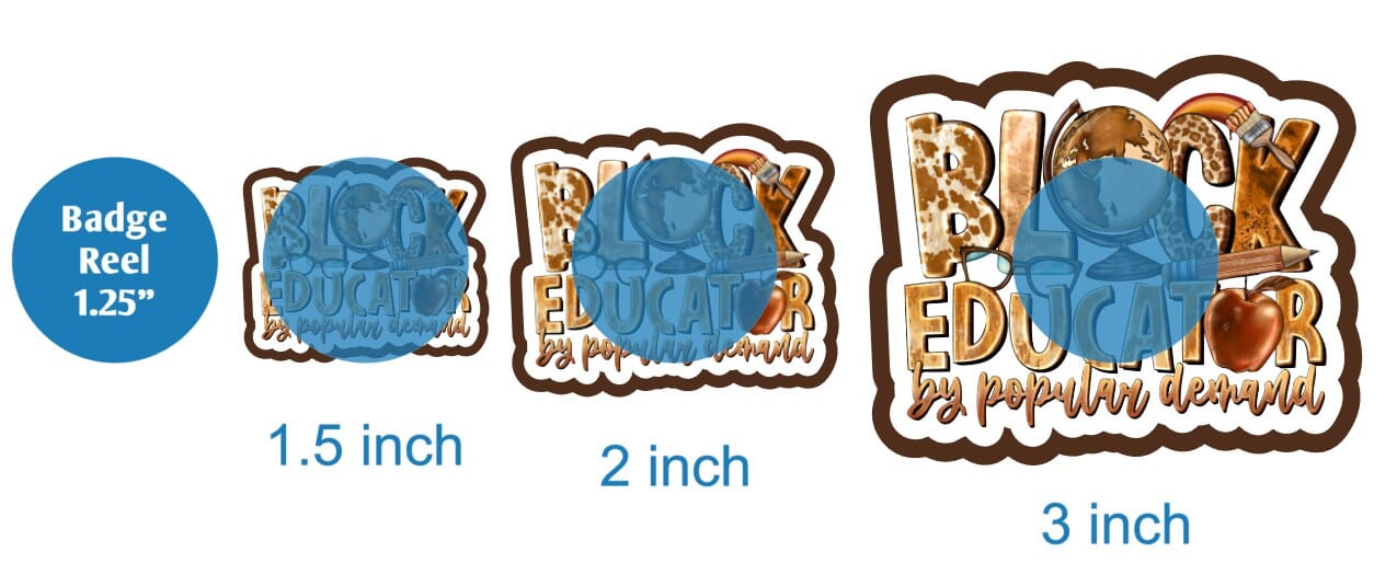 Black Educator By Popular Demand - DECAL AND ACRYLIC SHAPE #DA01981