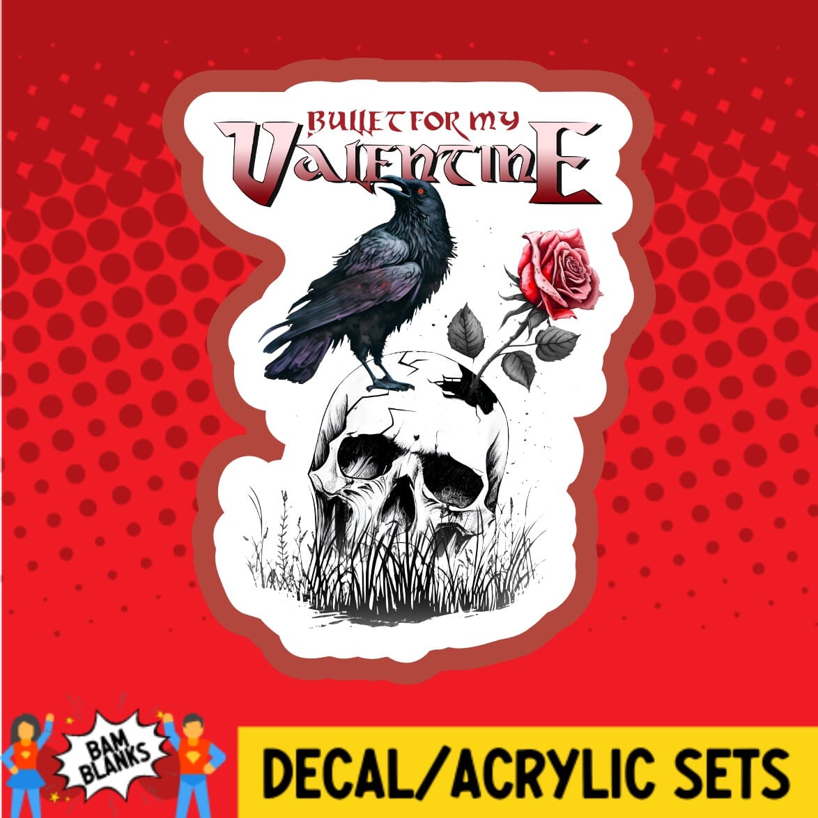 Bullet For My Valentine - DECAL AND ACRYLIC SHAPE #DA01584