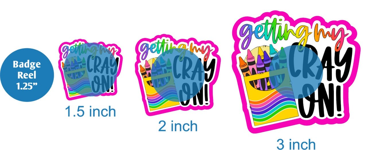 Getting My Cray On Tie Dye - DECAL AND ACRYLIC SHAPE #DA02072