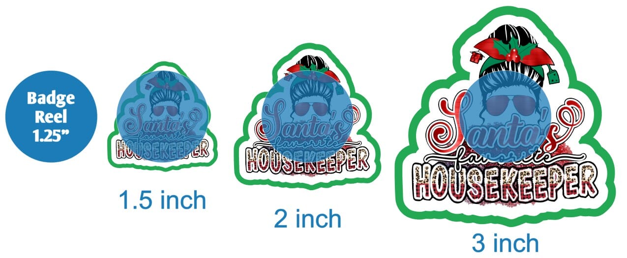 Santas Favorite Housekeeper - DECAL AND ACRYLIC SHAPE #DA01644