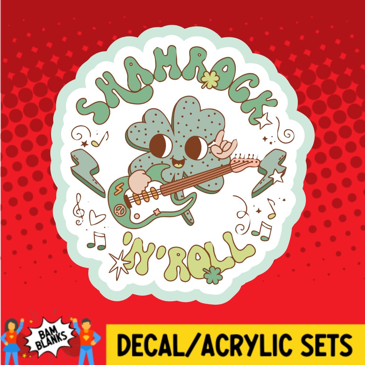 Shamrock N Roll - DECAL AND ACRYLIC SHAPE #DA01663