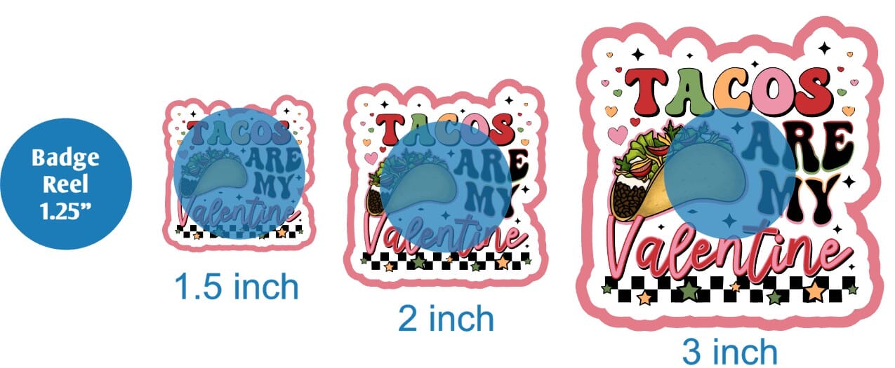 Tacos Are My Valentine - DECAL AND ACRYLIC SHAPE #DA01827