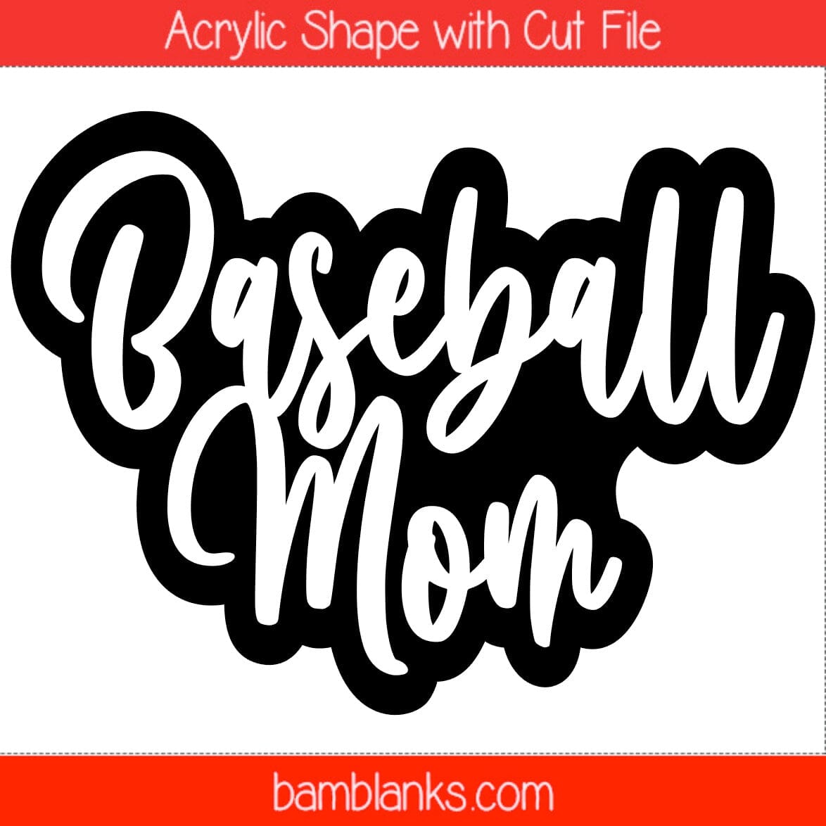 Baseball Mom - Acrylic Shape #1513
