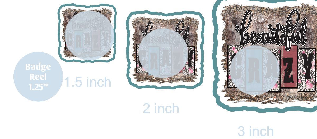 Beautiful Crazy - DECAL AND ACRYLIC SHAPE #DA0343