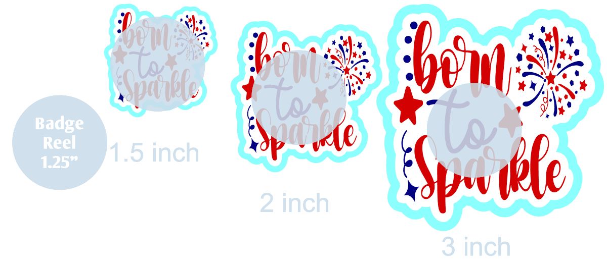 Born to Sparkle - DECAL AND ACRYLIC SHAPE #DA0991