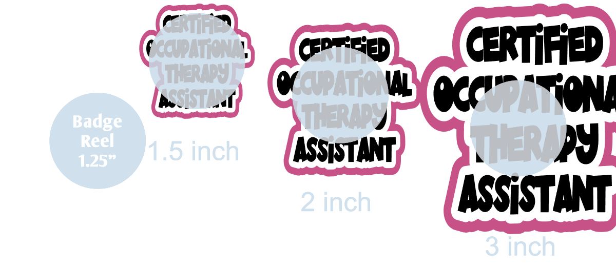 Certified Occupational Therapy Assistant - DECAL AND ACRYLIC SHAPE #DA01242