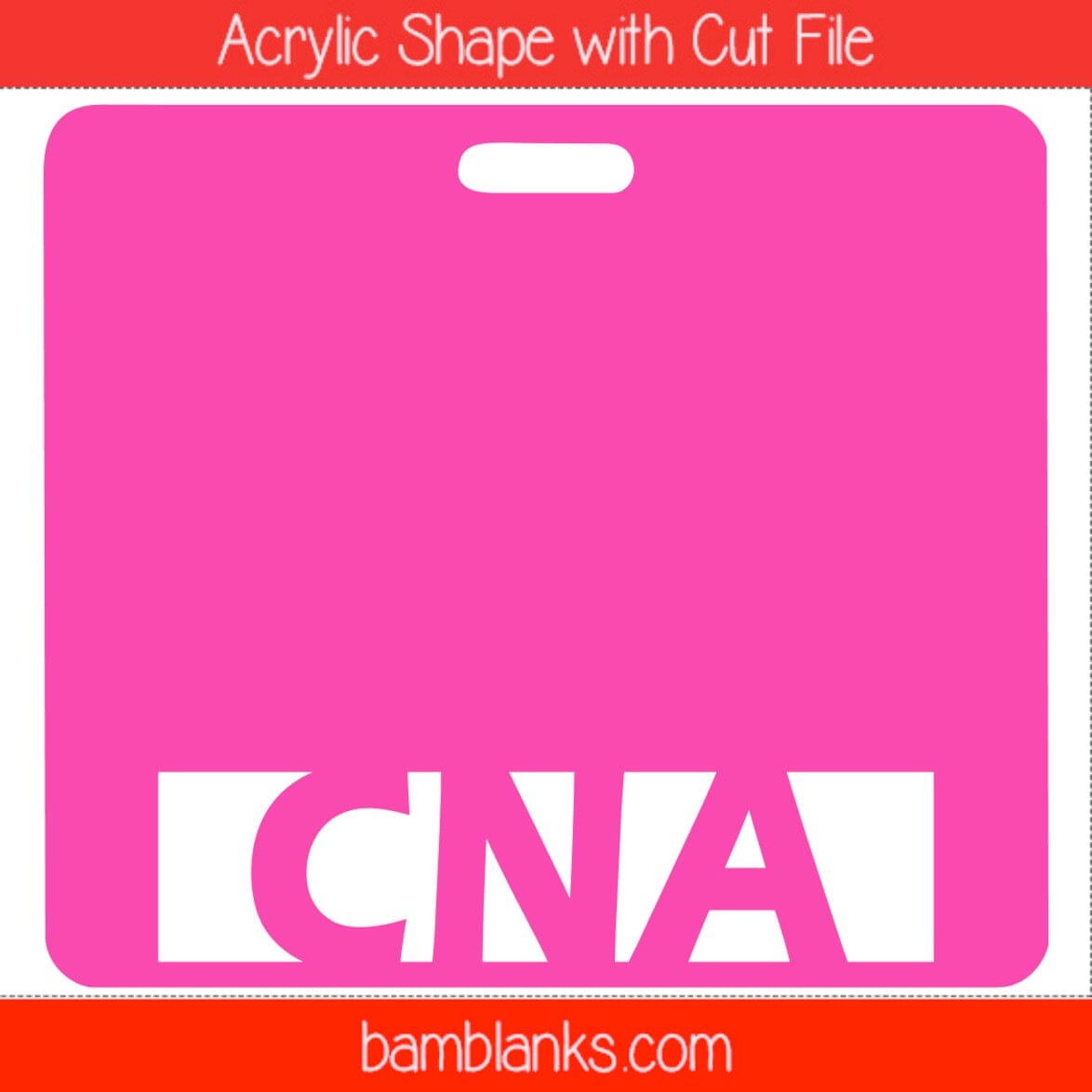 CNA Tag - Acrylic Shape #1437