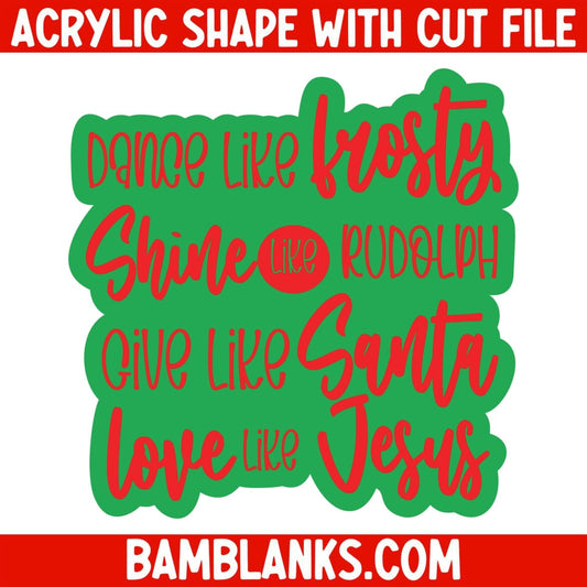 Dance Like Frosty - Acrylic Shape #1860