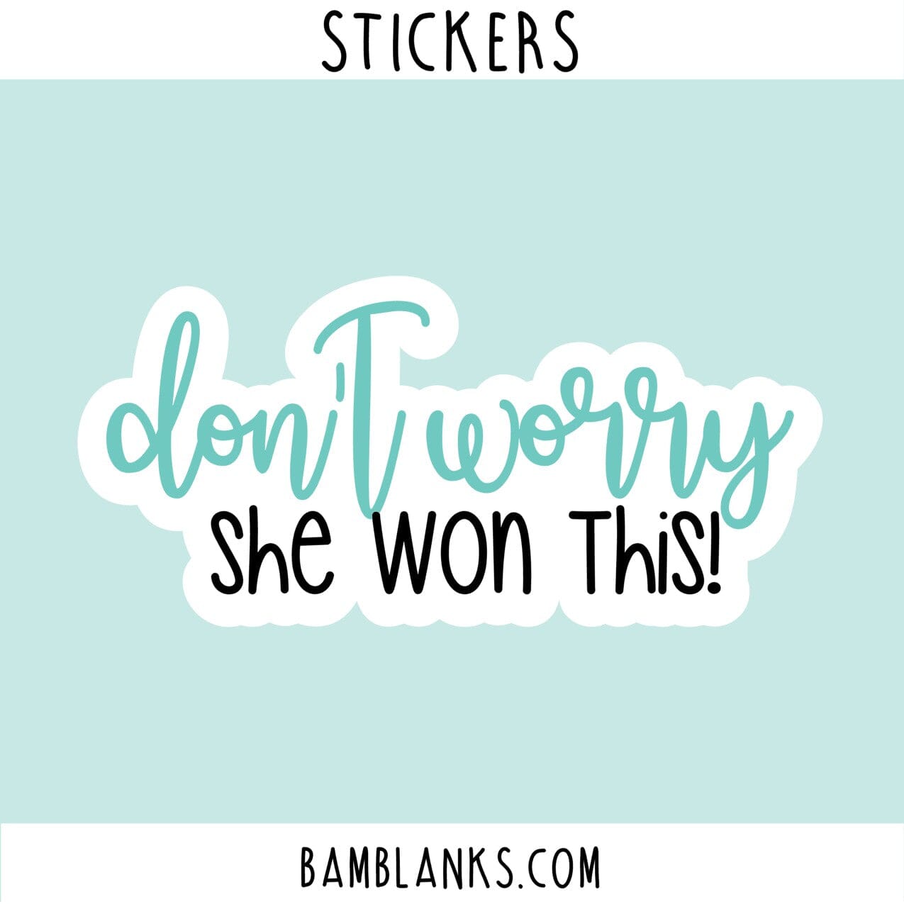 Don’t Worry She Won This #PS002