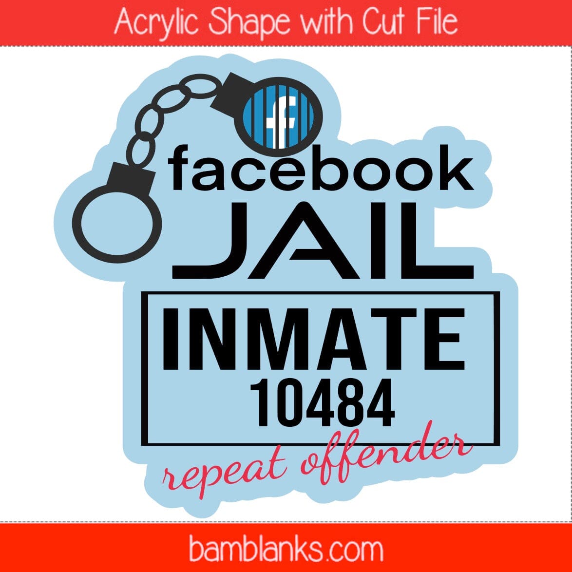 Facebook Jail - Acrylic Shape #1875