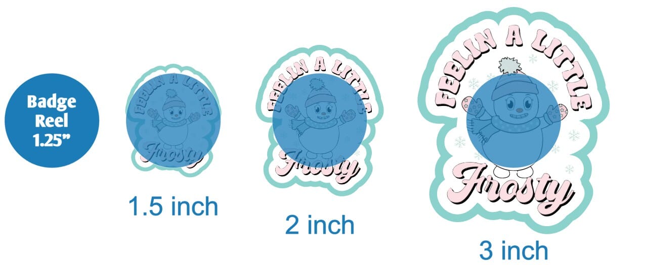 Feelin A Little Frosty - DECAL AND ACRYLIC SHAPE #DA01565