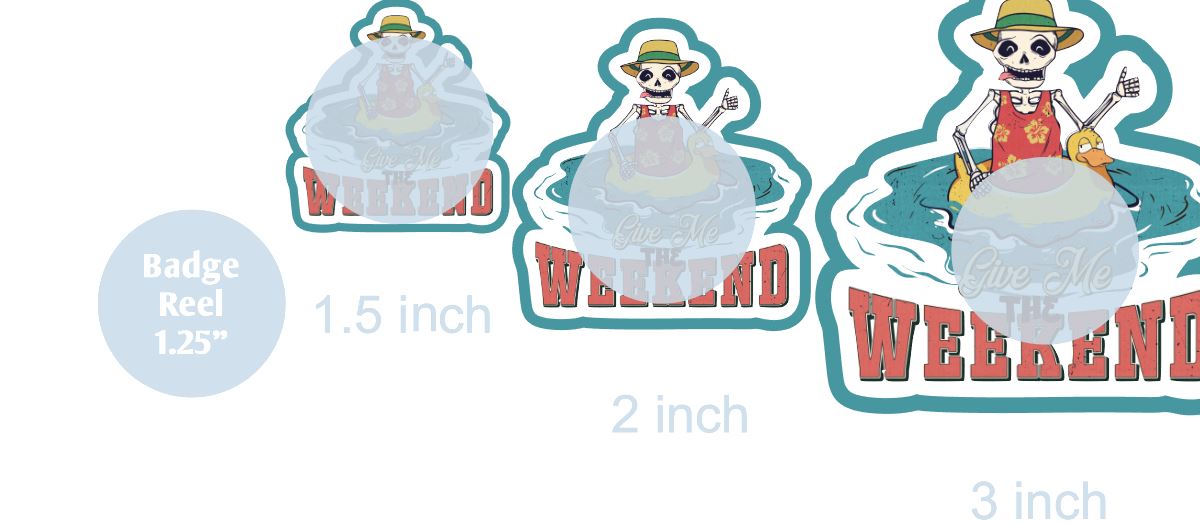 Give Me The Weekend - DECAL AND ACRYLIC SHAPE #DA0895