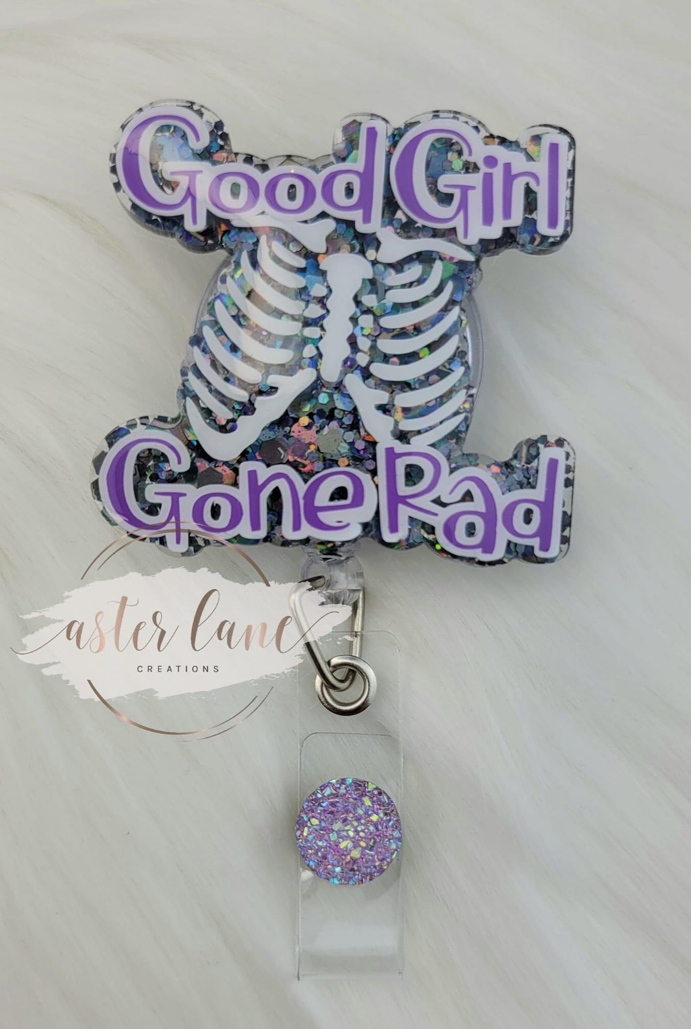 Good Girl Gone Rad - Acrylic Shape #190