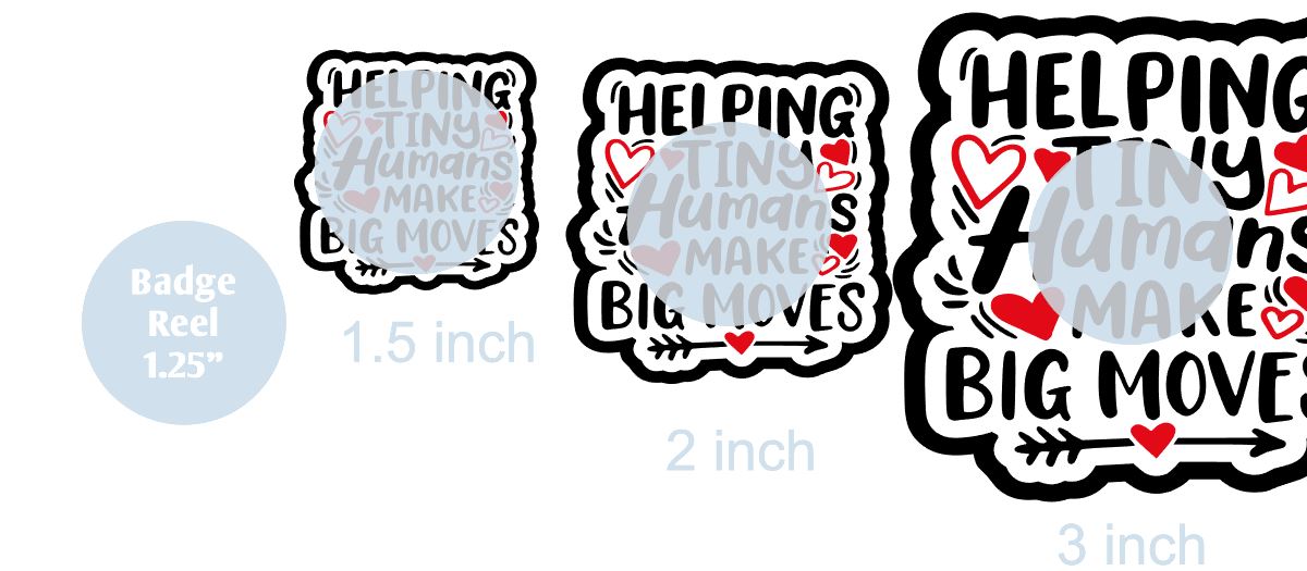 Helping Tiny Humans Make Big Moves - Acrylic Shape #