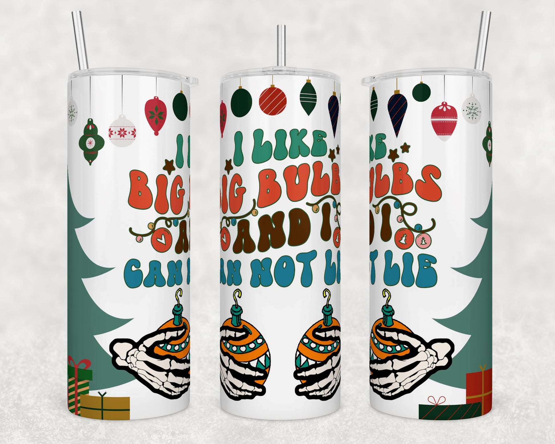 I Like Big Bulbs- 20 oz Skinny Cup Wrap - CW0042