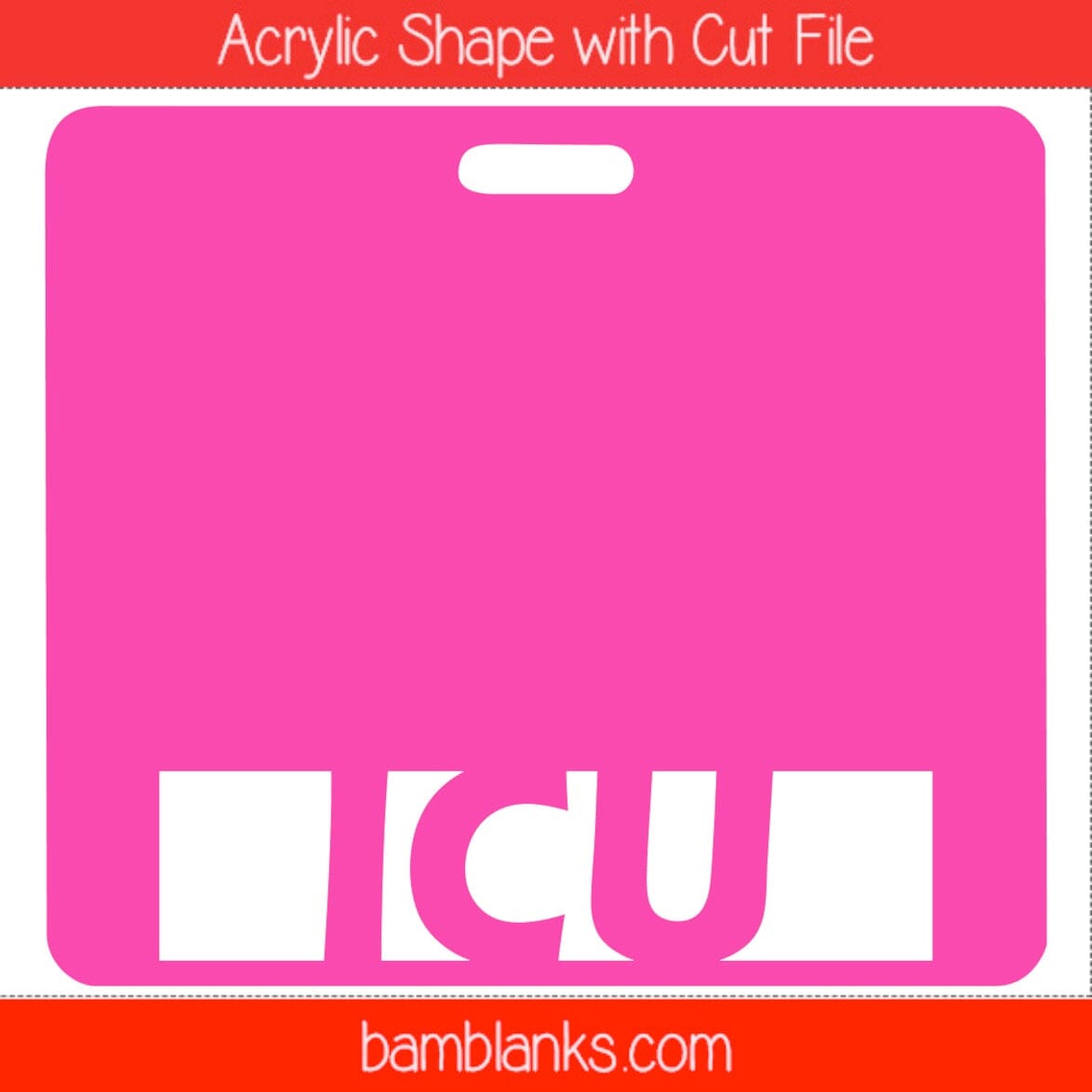 ICU Tag - Acrylic Shape #1440