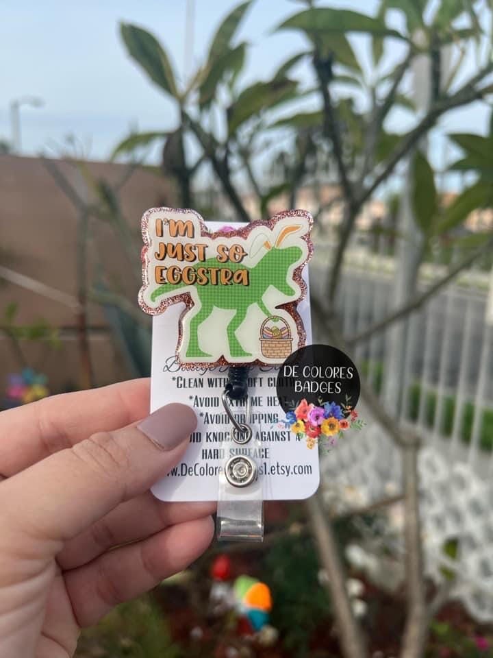 I'm Just So Eggstra Dino - DECAL AND ACRYLIC SHAPE #DA0669