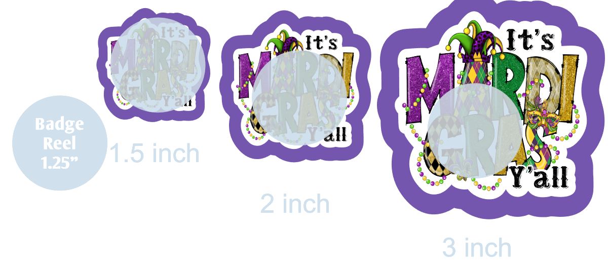 It's Mardi Gras Y'all - DECAL AND ACRYLIC SHAPE #DA0722
