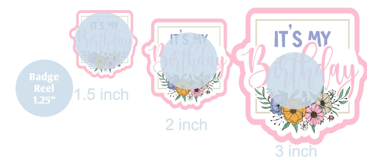 It's My Birthday - DECAL AND ACRYLIC SHAPE #DA0345