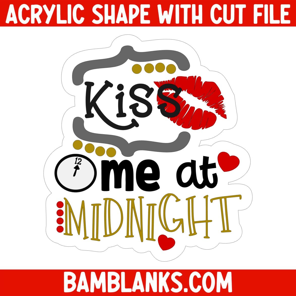 Kiss Me At Midnight - Acrylic Shape #536