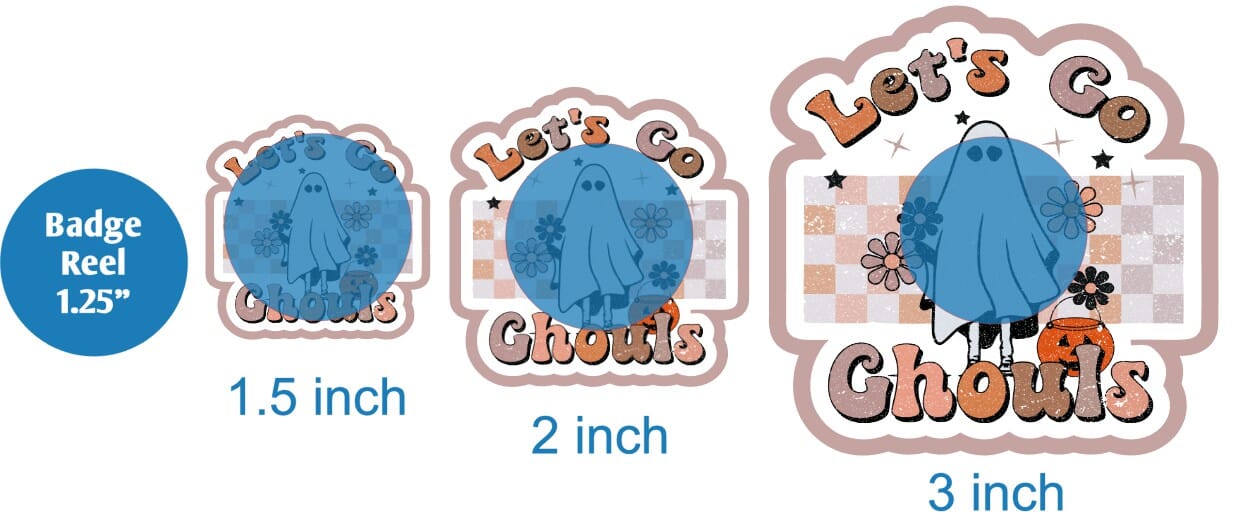 Let's Go Ghouls - DECAL AND ACRYLIC SHAPE #DA0172