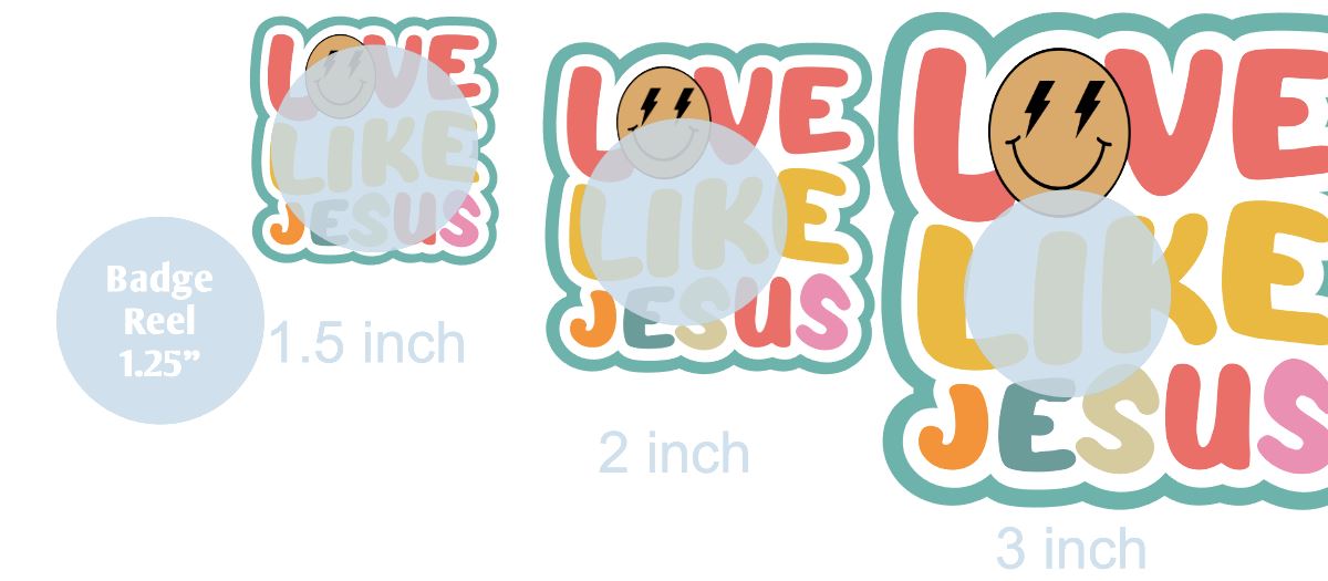 Love Like Jesus - DECAL AND ACRYLIC SHAPE #DA0348