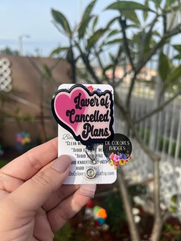 Lover of Cancelled Plans - DECAL AND ACRYLIC SHAPE #DA0600