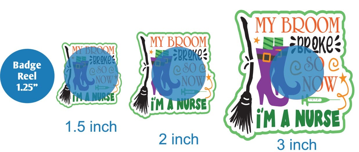My Broom Broke So Now Im A Nurse - Acrylic Shape #2200