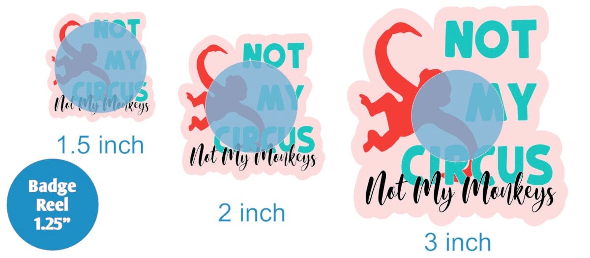 Not My Circus - Acrylic Shape #1563