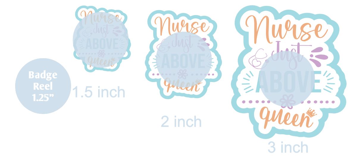 Nurse Just Above Queen - Acrylic Shape #2360