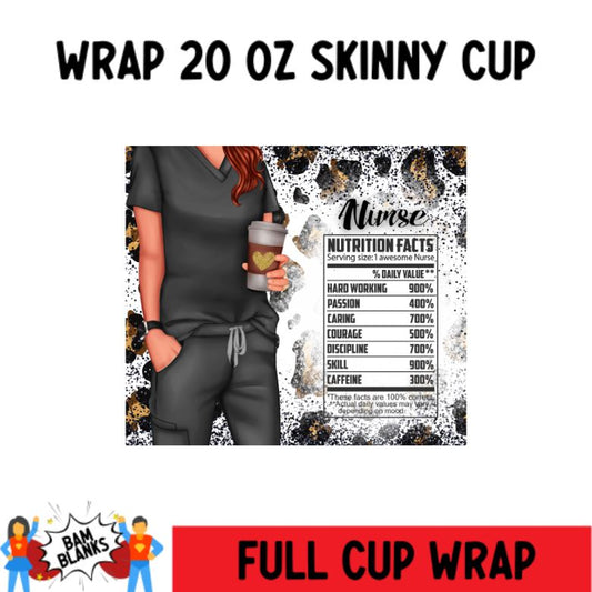 Nurse Nutritional Facts Black Scrubs - 20 oz Skinny Cup Wrap - CW0013