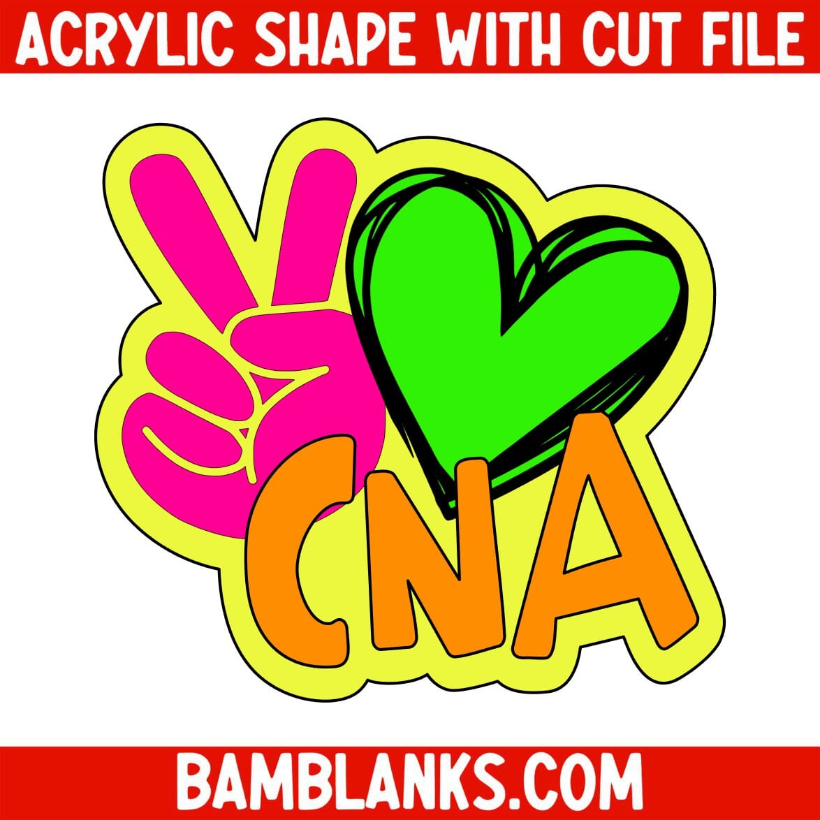 Peace Love CNA - Acrylic Shape #1147