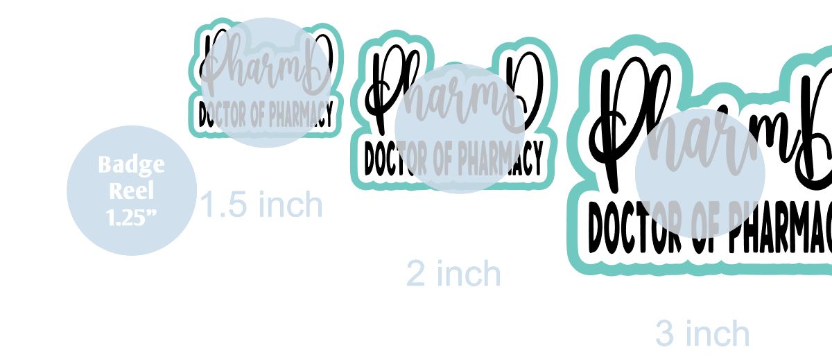 PharmD Dr of Pharmacy - DECAL AND ACRYLIC SHAPE #DA01243